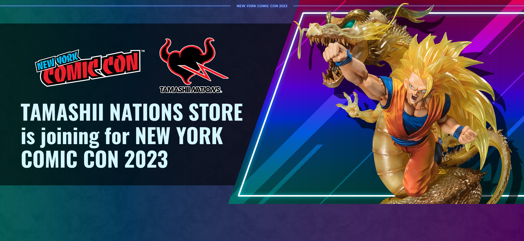 TAMASHII NATIONS STORE is joining for NEW YORK COMIC CON 2023