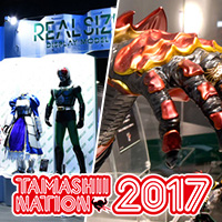 TAMASHII NATION（魂ネイション）2017 アフターレポート＜リアルサイズ編＞