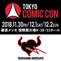 Evento realizado del 30/11 al 2/12! El evento de cultura pop más grande del mundo "Tokyo Comic Con 2018" Información de la exhibición Tamashii Nations