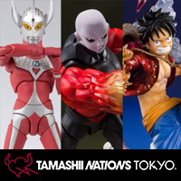 Special Site [TAMASHII NATIONS TOKYO] Additional Exhibits! S.H.Figuarts Jiren" and "Ultraman Taro" will be exhibited for the first time!