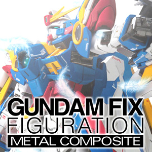 GUNDAM FIX FIGURATION METAL COMPOSITE ウイングガンダムEW版