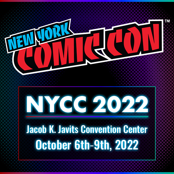 [US] New York Comic Con taking place October 6 – 9, 2022!