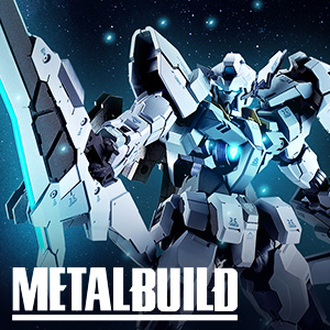 Sitio especial [Gundam 00] ¡De “Revealed Chronicle”, se comercializará METAL BUILD “GUNDAM ASTRAEA Ⅱ” y “PROTO XN UNIT”!