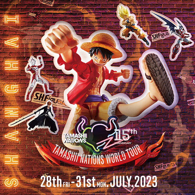 SHANGHAI is the 4th venue of the event "TAMASHII NATIONS WORLD TOUR"! July 28-31, 2023 (local time)!