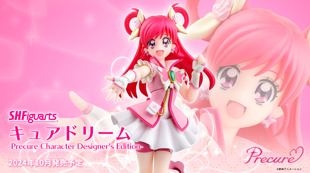 S.H.Figuarts CURE DREAM -Precure Character Designer’s Edition-