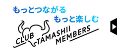CLUB TAMASHII MEMBERS New member registration is being accepted