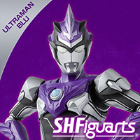 Special Site [Ultraman] "Matou wa Wind! Shiden no Shippuden!" "ULTRAMAN BLU WIND" appeared in the S.H.Figuarts!