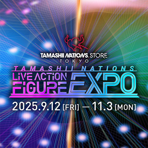 【LIVE ACTION FIGURE EXPO】イベント開催記念商品の事後販売を9/17~11/4の期間で実施!