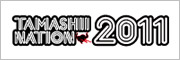 TAMASHII NATION 2011