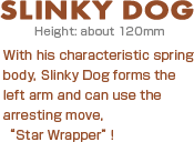 SLINKY DOG